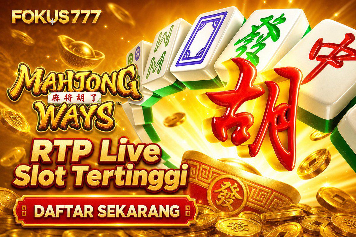 Mahjong Ways · FOKUS777